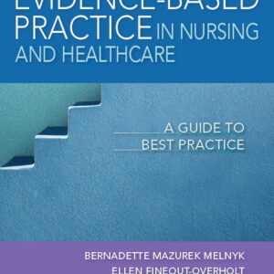 Evidence-Based Practice in Nursing & Healthcare: A Guide to Best Practice 4th Edition 9781496384539