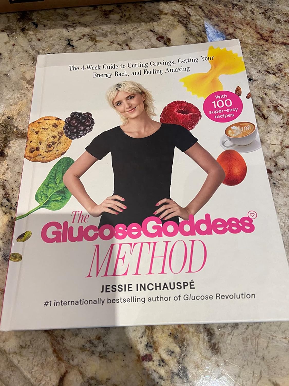 The Glucose Goddess Method: The 4-Week Guide to Cutting Cravings, Getting Your Energy Back, and Feeling Amazing 9781668024522 - Image 8