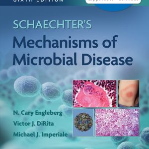 Schaechters Mechanisms of Microbial Disease