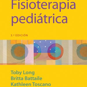 Manual de fisioterapia pediátrica (Spanish Edition)