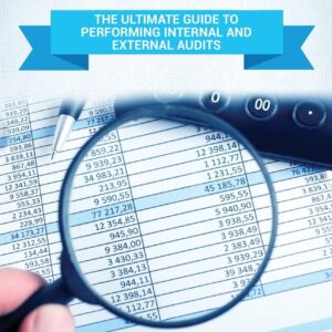 Auditing: The Ultimate Guide to Performing Internal and External Audits Hardcover – January 10