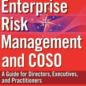 Enterprise Risk Management and COSO: A Guide for Directors