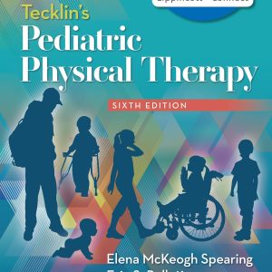 Tecklins Pediatric Physical Therapy (Lippincott Connect)