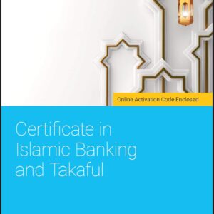 Certificate in Islamic Banking and Takaful 1st Edition 9781119696889