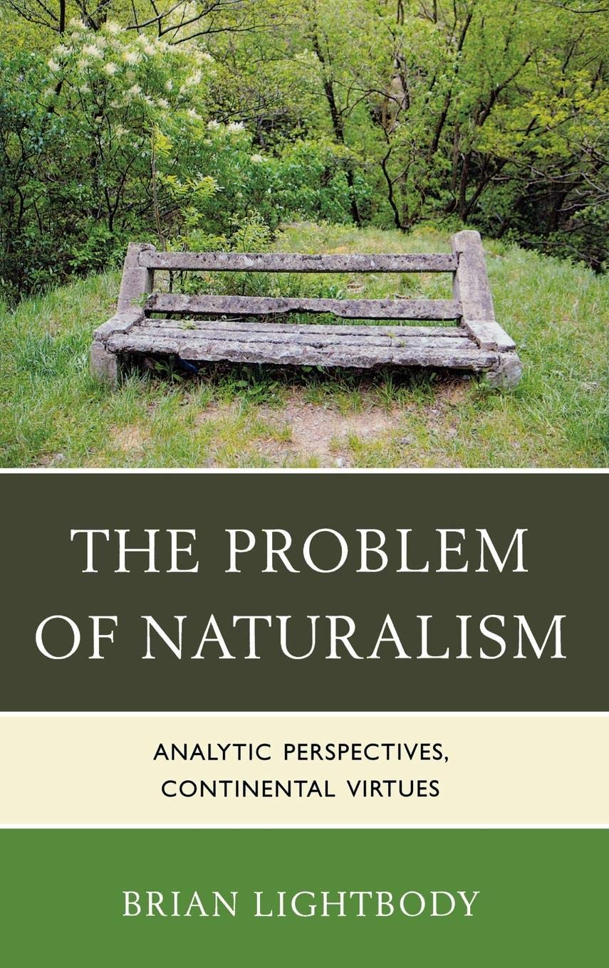 The Problem of Naturalism: Analytic Perspectives