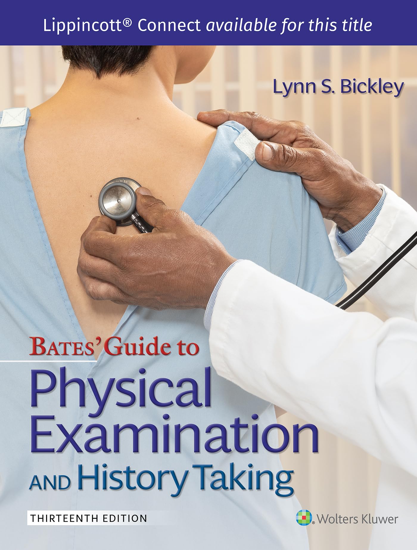 Bates Guide To Physical Examination and History Taking (Lippincott Connect)