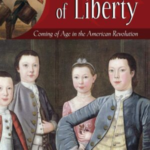 In Pursuit of Liberty: Coming of Age in the American Revolution Hardcover – October 30