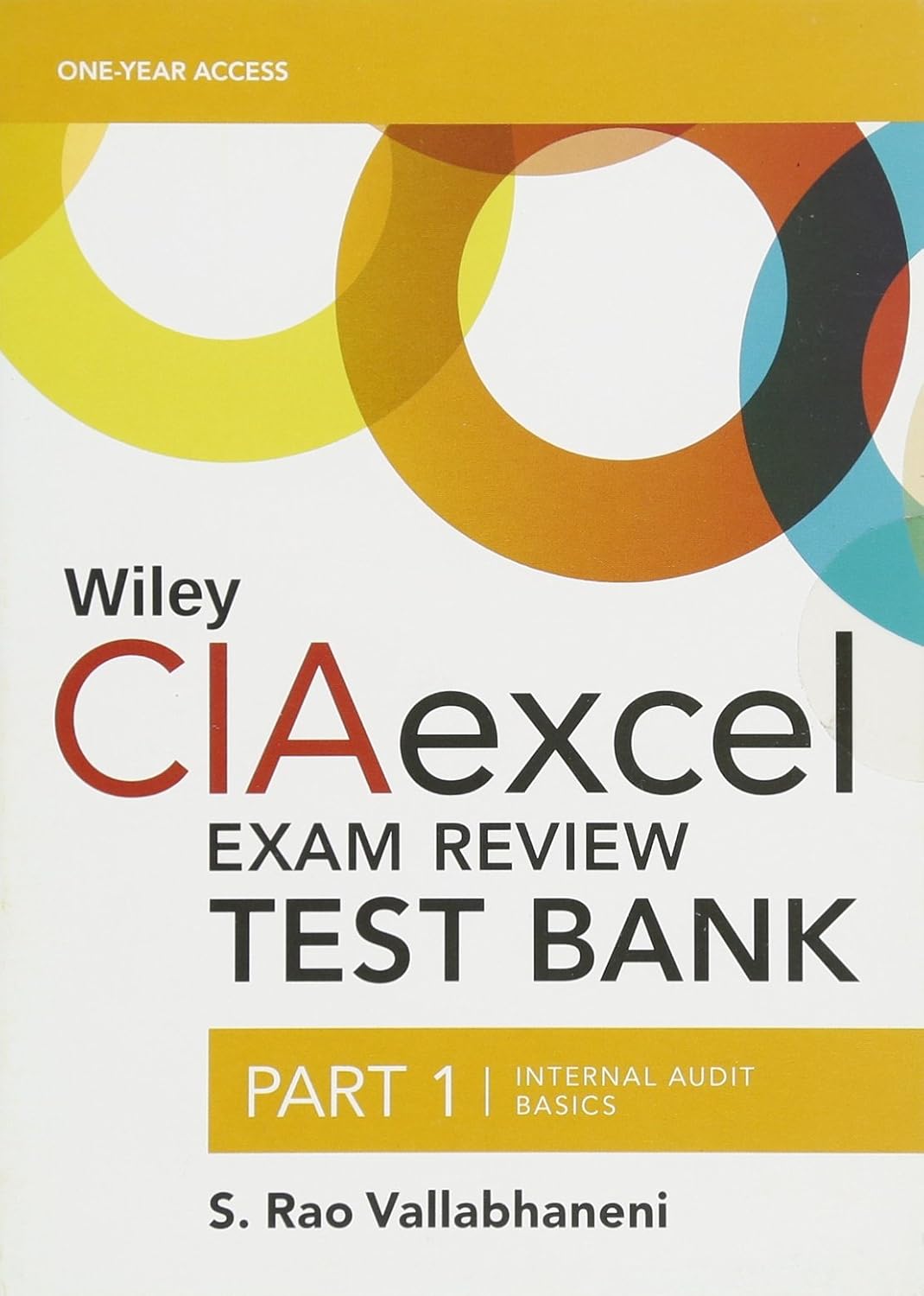 Wiley CIAexcel Exam Review 2018 Test Bank: Part 1