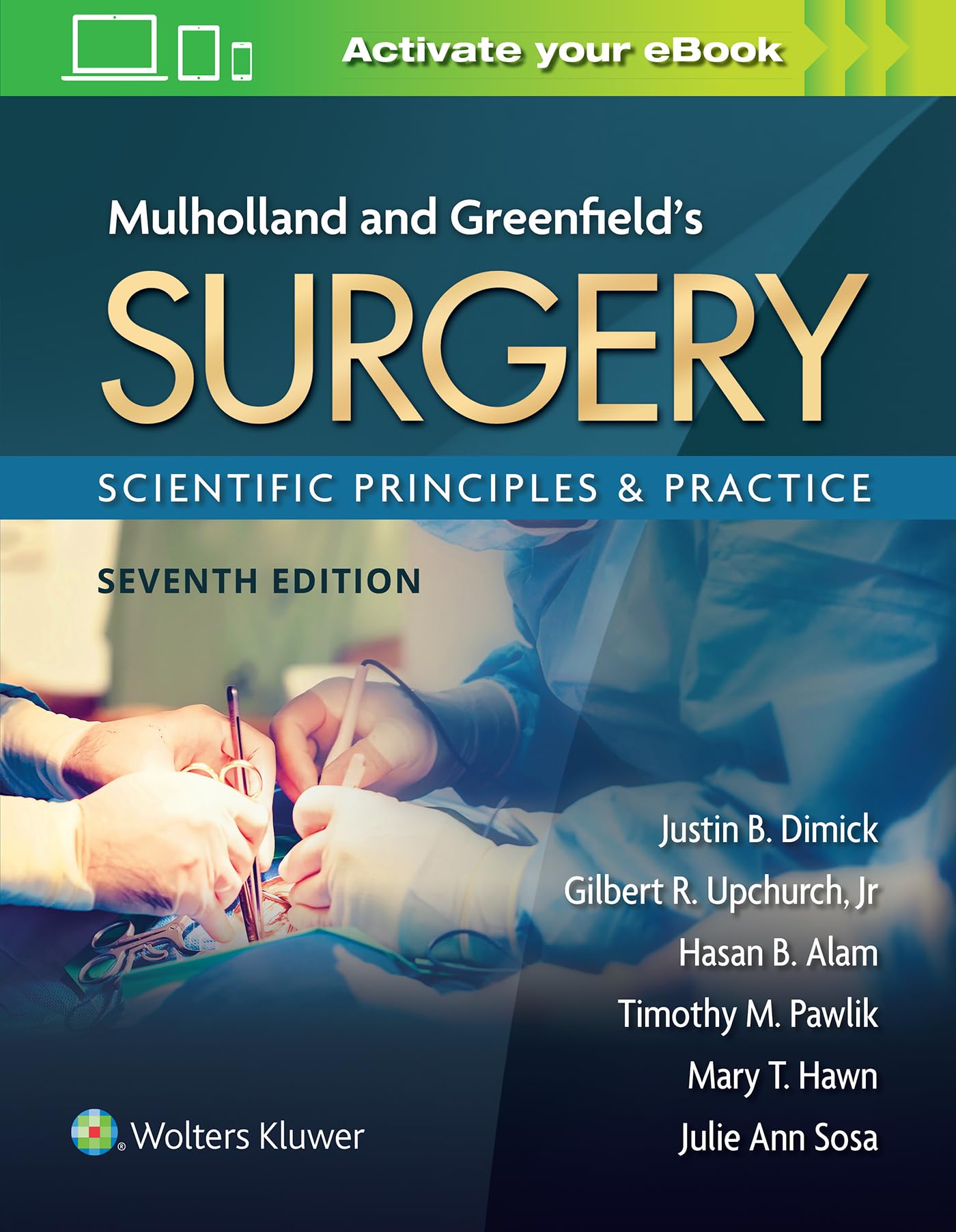 Mulholland & Greenfields Surgery: Scientific Principles and Practice