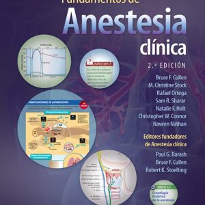 Barash, Cullen y Stoelting. Fundamentos de anestesia clínica (Spanish Edition)