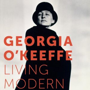 Georgia O'Keeffe: Living Modern Hardcover – March 3