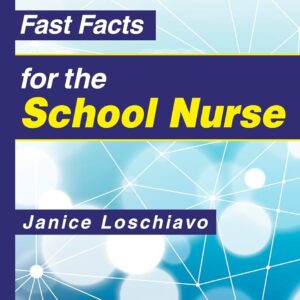 Fast Facts for the School Nurse 4th Edition 9780826144836