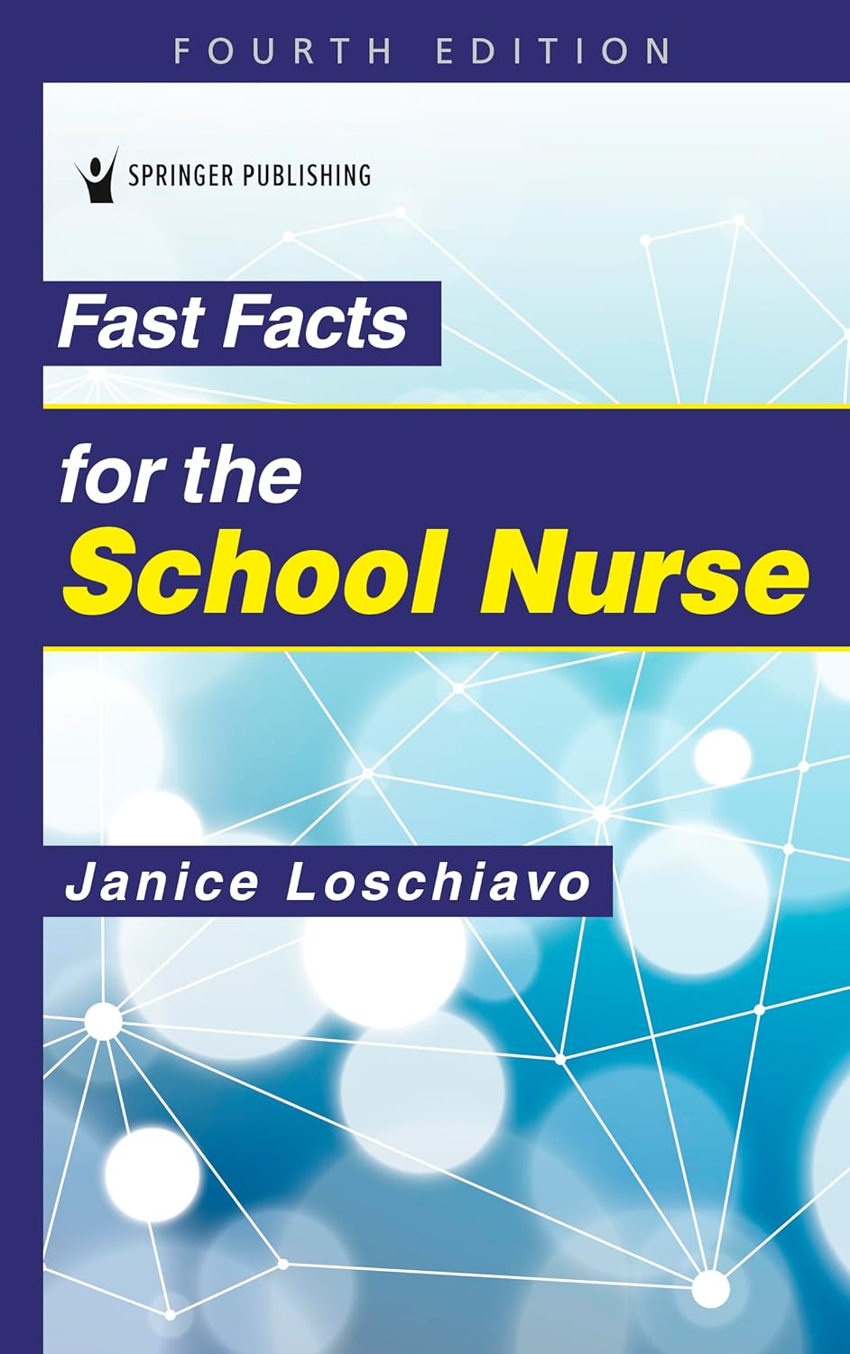 Fast Facts for the School Nurse 4th Edition 9780826144836