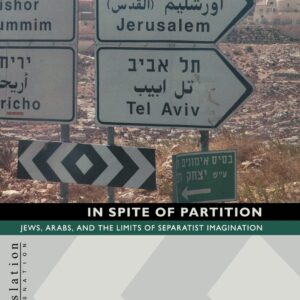 In Spite of Partition: Jews