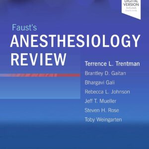 Faust's Anesthesiology Review 5th Edition 9780323567022