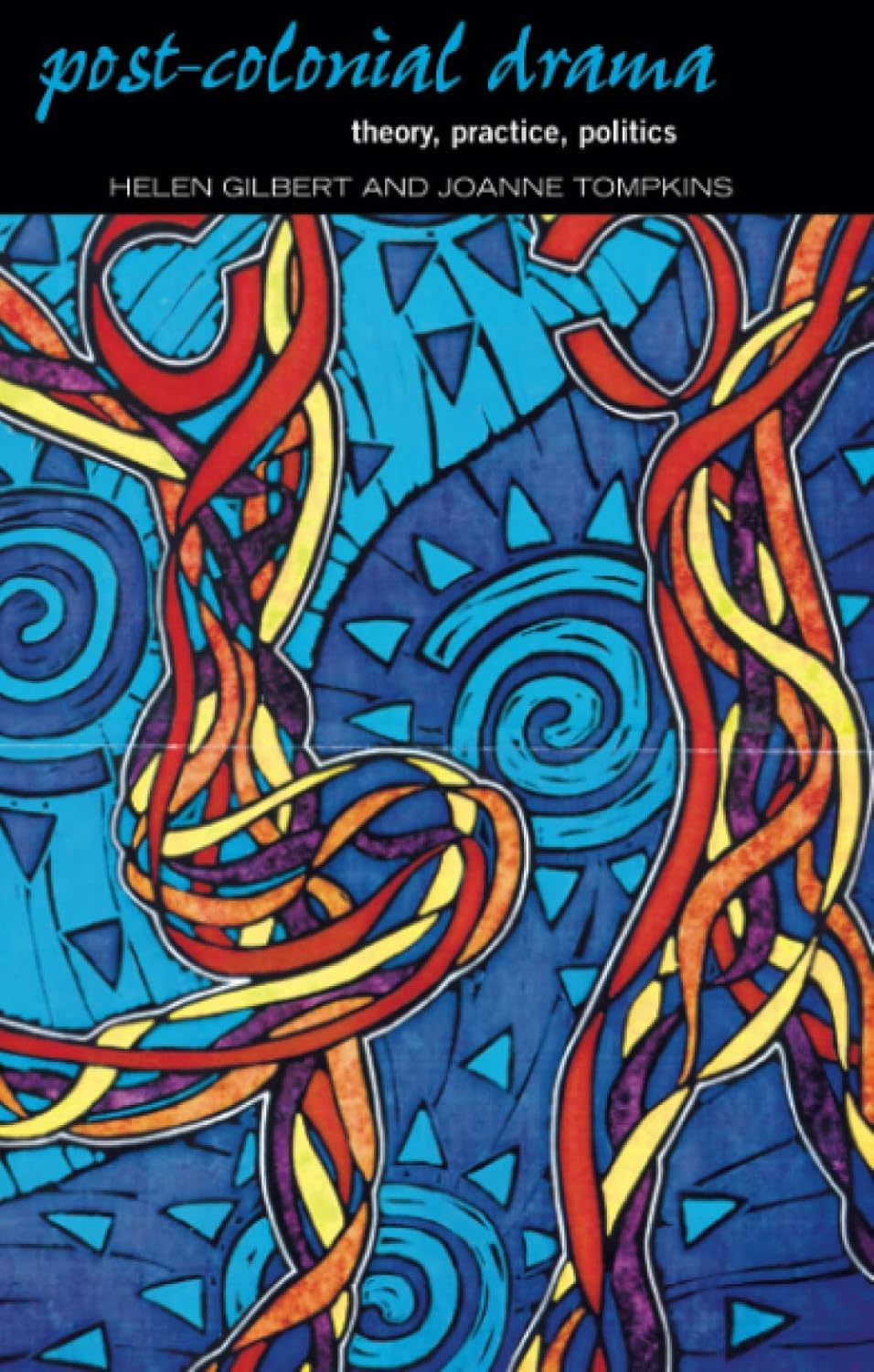 Post-Colonial Drama 1st Edition 9780415090247