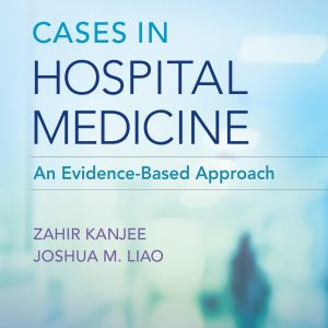 Cases in Hospital Medicine