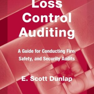 Loss Control Auditing (Occupational Safety & Health Guide Series) 1st Edition 9781439828861