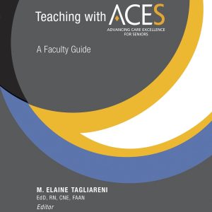 Teaching with ACE.S: A Faculty Guide (NLN)