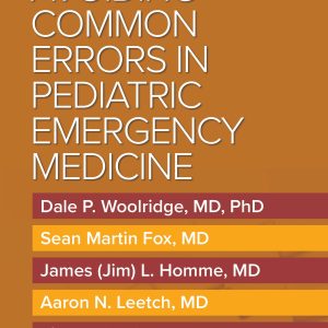 Avoiding Common Errors in Pediatric Emergency Medicine