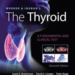 Werner & Ingbars The Thyroid (Werner and Ingbars the Thyroid)