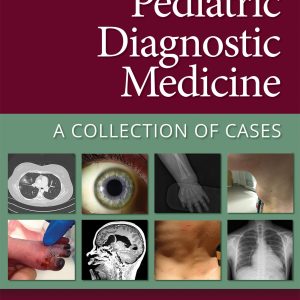 Pediatric Diagnostic Medicine: A Collection of Cases