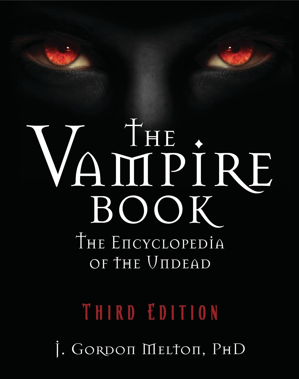The Vampire Book: The Encyclopedia of the Undead (The Real Unexplained! Collection) Paperback – Illustrated