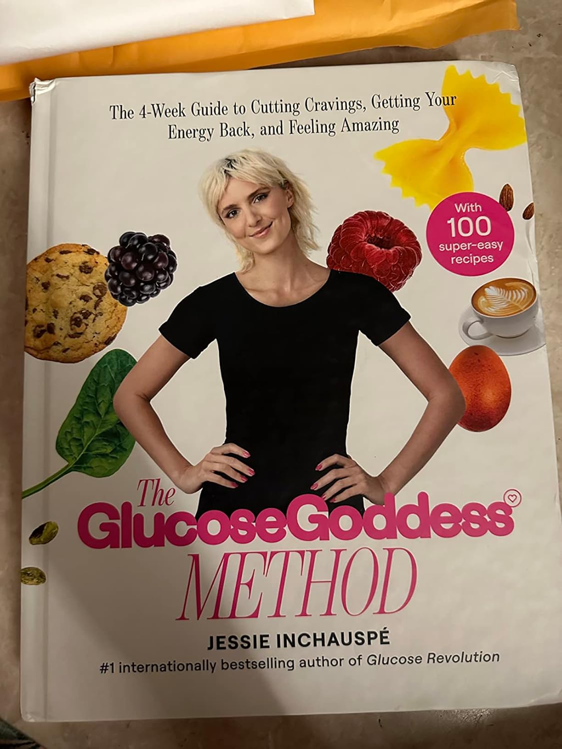 The Glucose Goddess Method: The 4-Week Guide to Cutting Cravings, Getting Your Energy Back, and Feeling Amazing 9781668024522 - Image 13