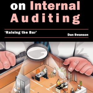 Swanson On Internal Auditing: Raising The Bar 9781849280679