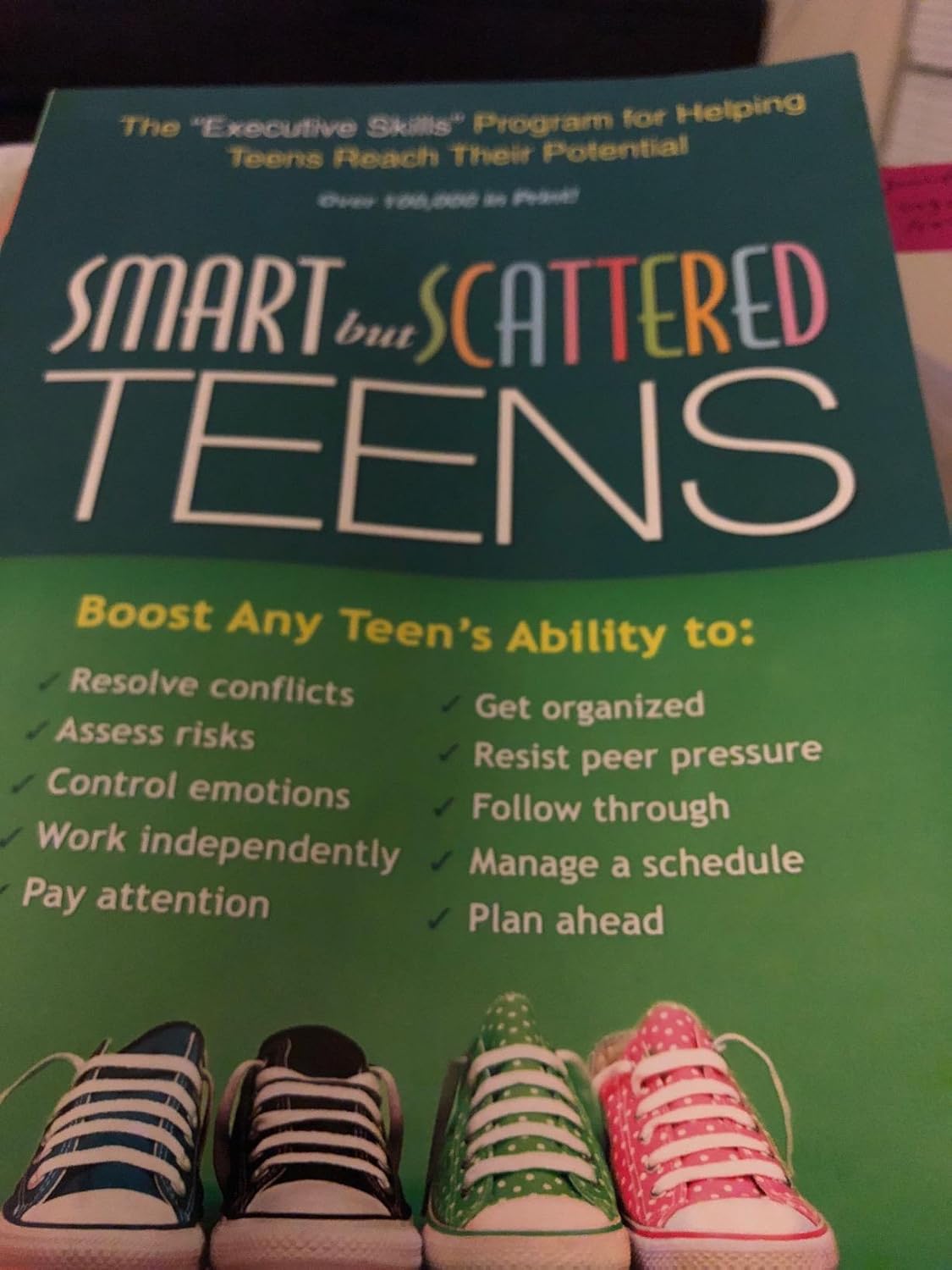 Smart but Scattered Teens: The "Executive Skills" Program for Helping Teens Reach Their Potential 1st Edition 9781609182298 - Image 4