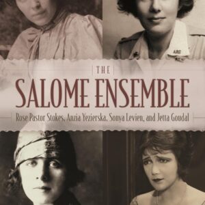 The Salome Ensemble: Rose Pastor Stokes