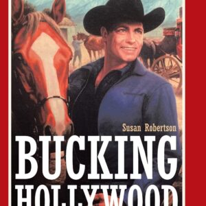 Bucking Hollywood Hardcover – August 31