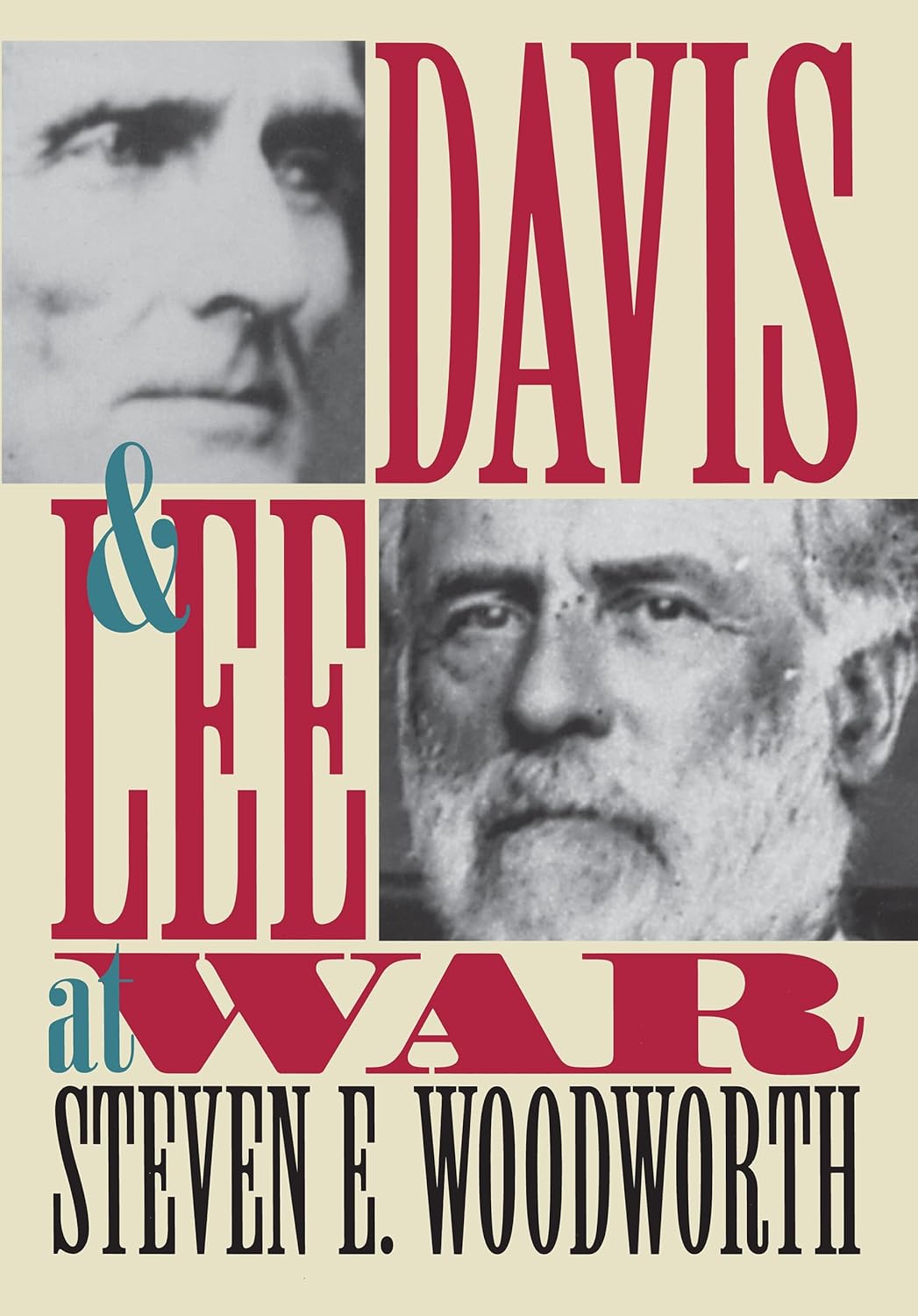 Davis and Lee at War (Modern War Studies) Hardcover – November 30