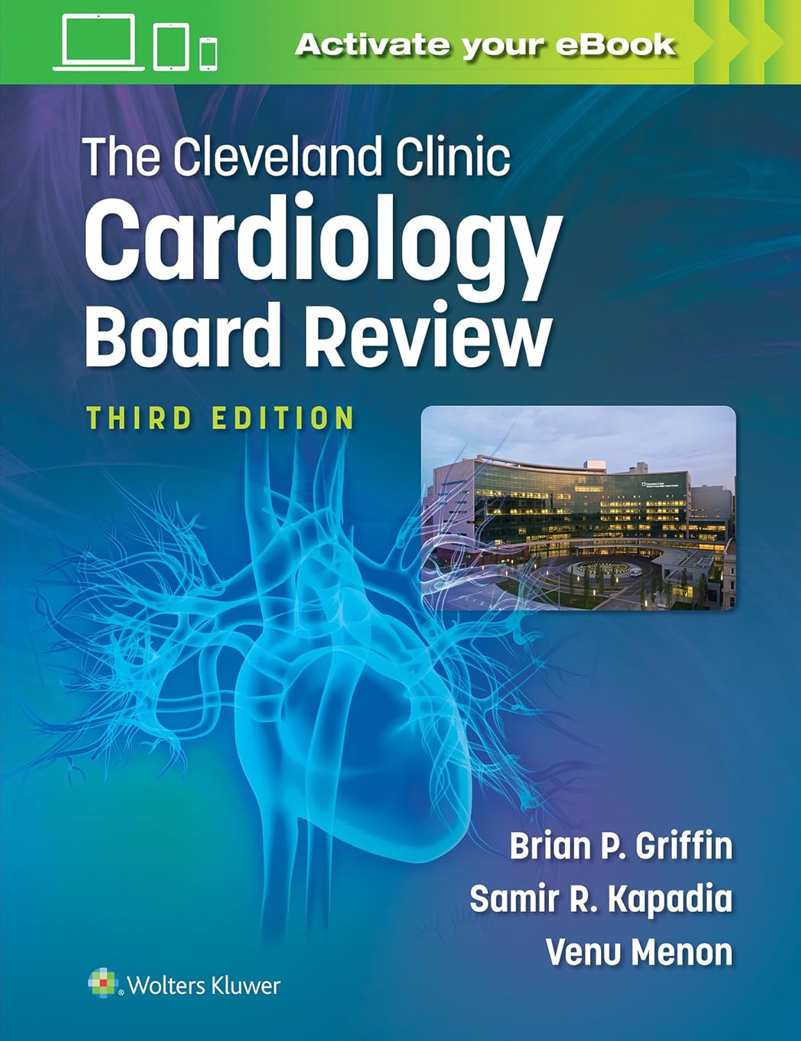 The Cleveland Clinic Cardiology Board Review Third Edition 9781496399182