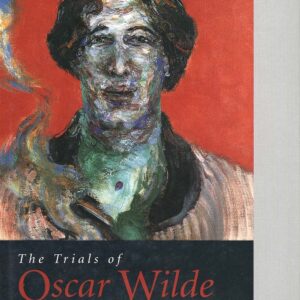 The Trials of Oscar Wilde: Deviance