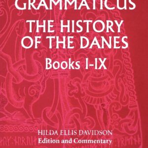 Saxo Grammaticus: The History of the Danes