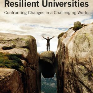Resilient Universities: Confronting Changes in a Challenging World New Edition 9783034317160