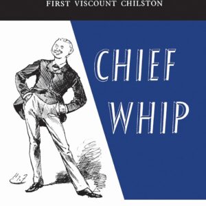 Chief Whip (Heritage) Paperback – December 15