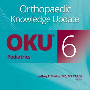 Orthopaedic Knowledge Update® Pediatrics 6 Print + Ebook