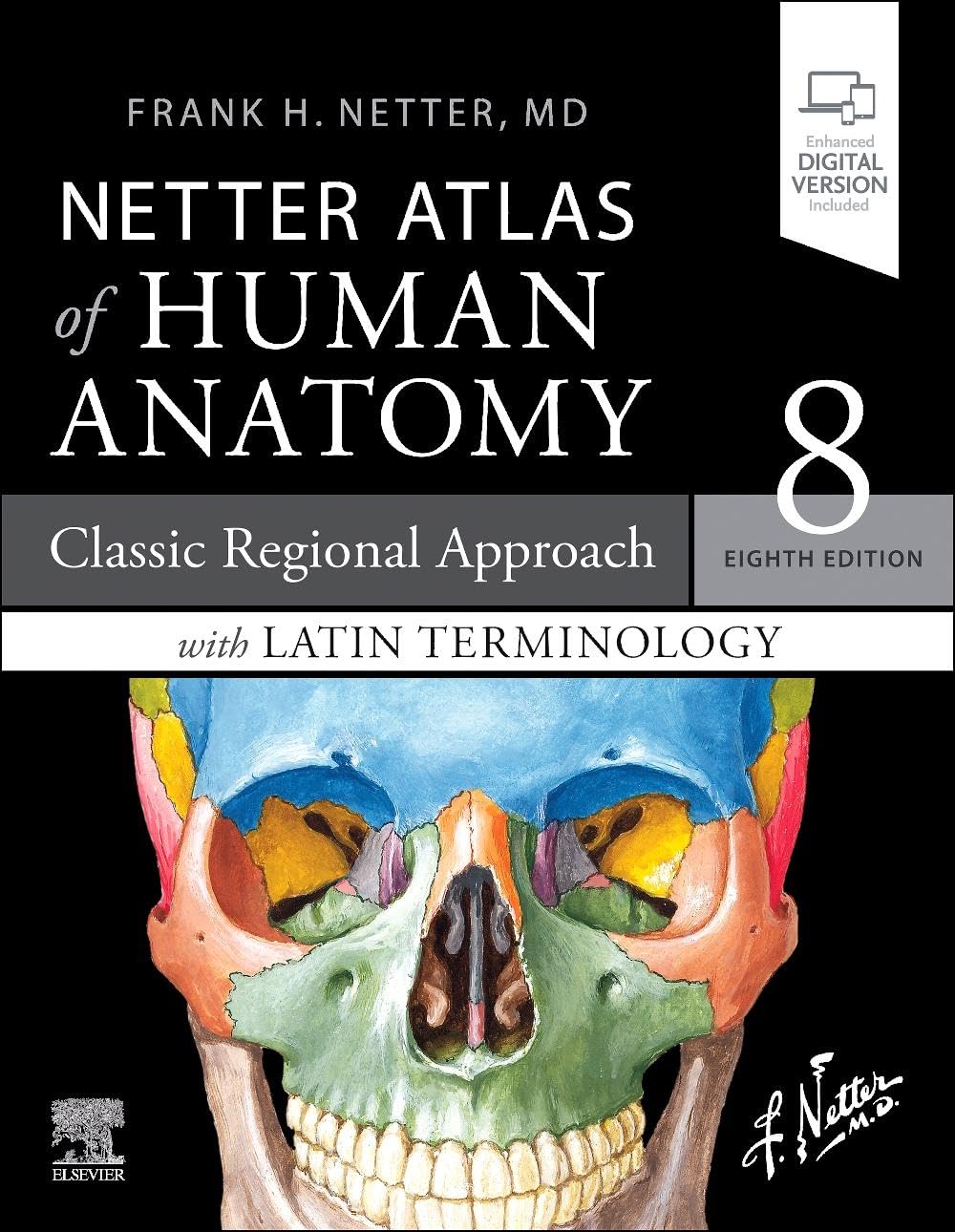 Netter Atlas of Human Anatomy: Classic Regional Approach with Latin Terminology: paperback + eBook (Netter Basic Science) 8th Edition 9780323760232