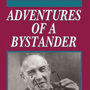 Adventures of a Bystander 9781560007388
