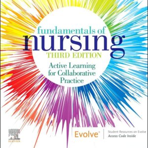 Fundamentals of Nursing - Binder Ready: Active Learning for Collaborative Practice 3rd Edition 9780323828109