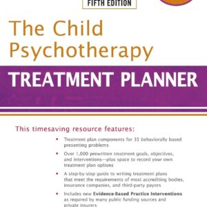 2019 The Child Psychotherapy Treatment Planner: Includes DSM-5 Updates 5th Edition 9781118067857
