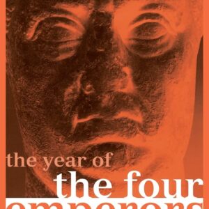 The Year of the Four Emperors (Roman Imperial Biographies)