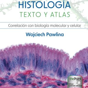 Histología. Texto y atlas (Spanish Edition)