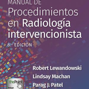 Kandarpa. Manual de procedimientos en radiología intervencionista (Spanish Edition)