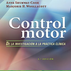 Control motor. De la investigación a la práctica clínica (Spanish Edition)