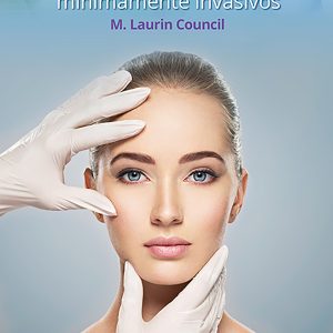 Guía de procedimientos estéticos mínimamente invasivos (Spanish Edition)