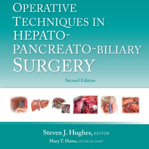 Operative Techniques in Hepato-Pancreato-Biliary Surgery: Print + eBook with Multimedia