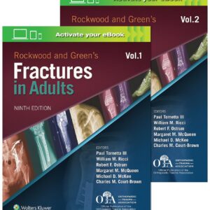 Rockwood and Green's Fractures in Adults 9th Edition 9781496386519